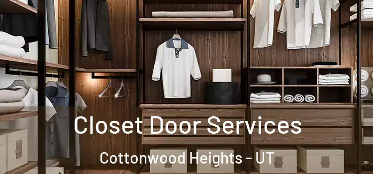  Closet Door Services Cottonwood Heights - UT