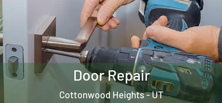  Door Repair Cottonwood Heights - UT