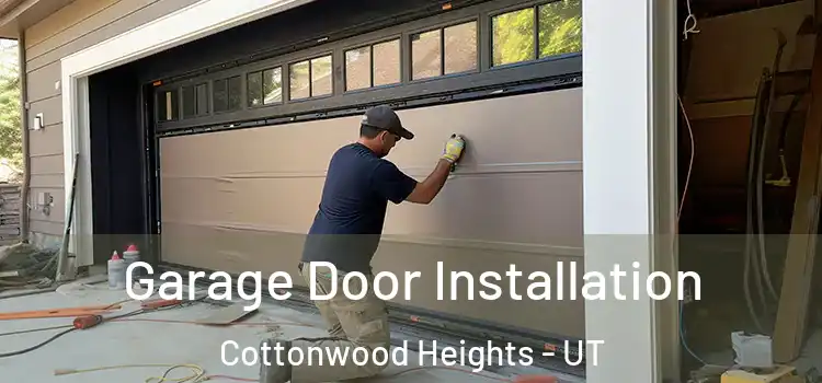  Garage Door Installation Cottonwood Heights - UT
