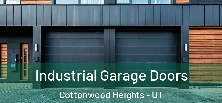  Industrial Garage Doors Cottonwood Heights - UT