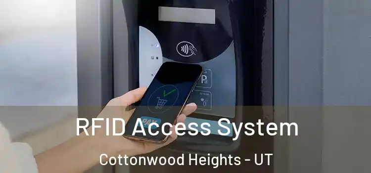  RFID Access System Cottonwood Heights - UT