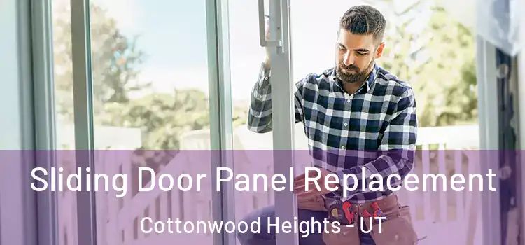  Sliding Door Panel Replacement Cottonwood Heights - UT