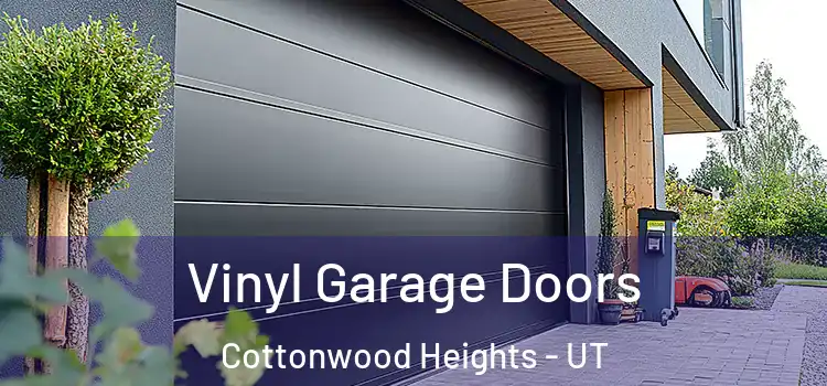  Vinyl Garage Doors Cottonwood Heights - UT
